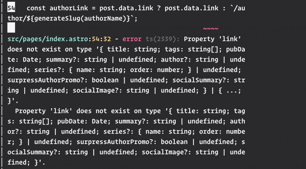 Screenshot of a TypeScript error in a code editor. The error message states that the property 'link' does not exist on the type definition for a blog post's data object. The highlighted line attempts to access 'post.data.link' to generate an author link, causing a type mismatch in src/pages/index.astro.